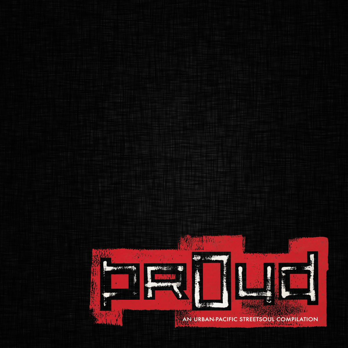 Various - Proud: An Urban-Pacific Streetsoul Compilation (Vinyl) [ vinyl ]