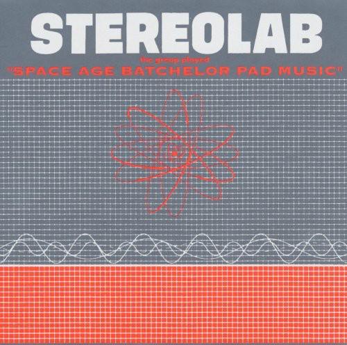 Stereolab- The Groop Played Space Age Batchelor Pad (Vinyl) [ vinyl ]