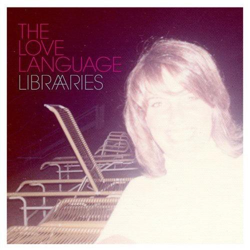 The Love Language- Libraries (Vinyl) [ vinyl ]