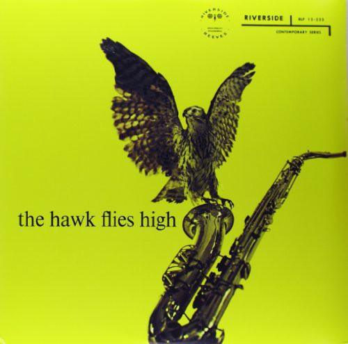 Coleman Hawkins- The Hawk Flies High (Vinyl) [ vinyl ]