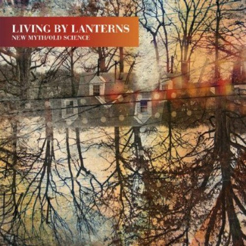Living By Lanterns- New Myth/Old Science (Vinyl) [ vinyl ]