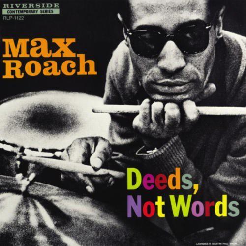 Max Roach- Deeds Not Words (Vinyl) [ vinyl ]