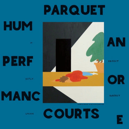 Parquet Courts- Human Performance [Vinyl] [ vinyl ]