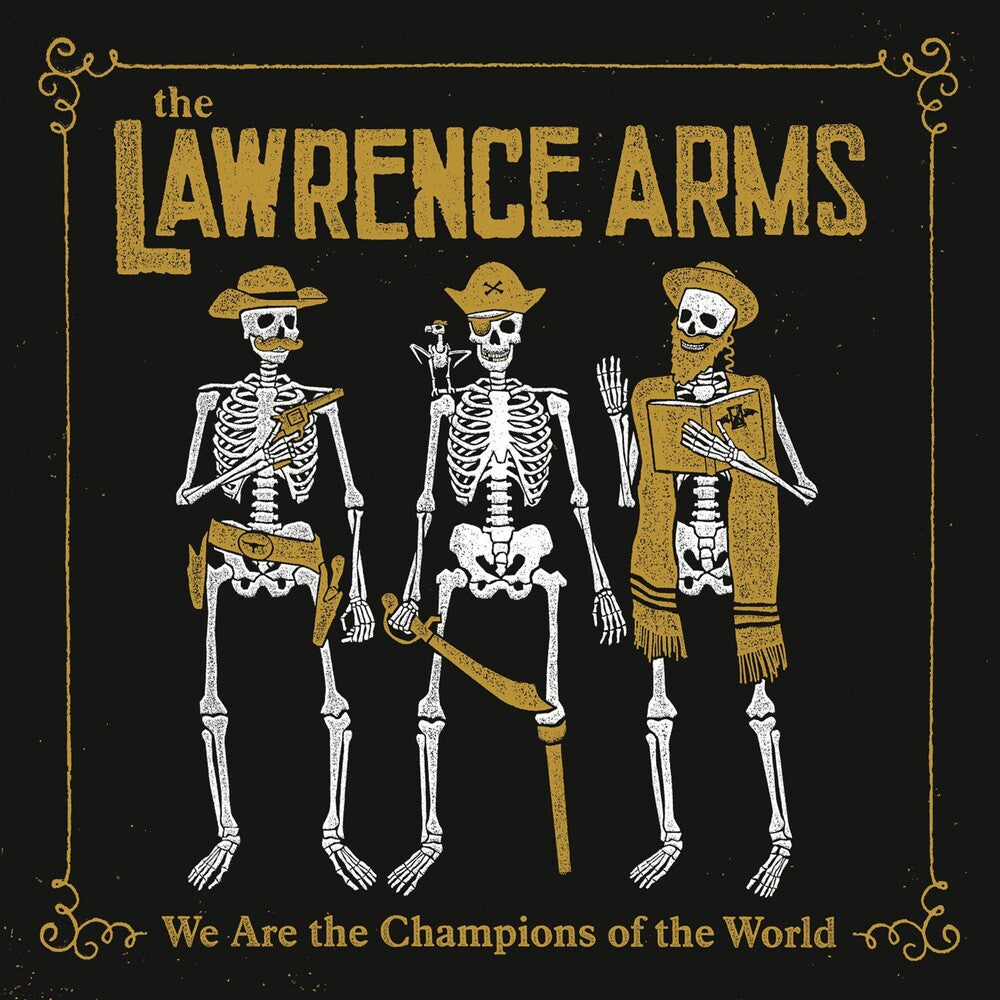 The Lawrence Arms- We Are The Champions Of The World (Vinyl) [ vinyl ]