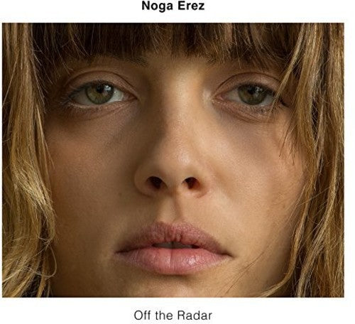 Noga Erez- Off The Radar [LP] (Vinyl) [ vinyl ]