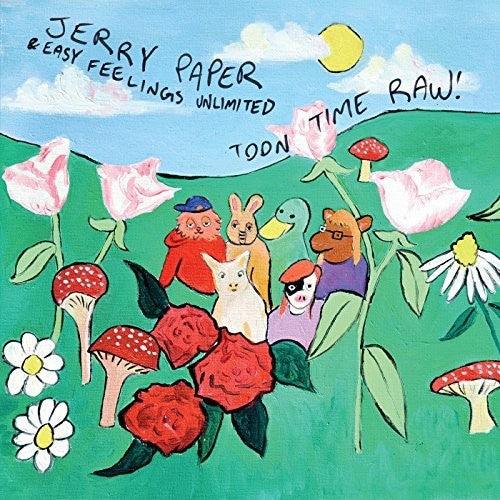 Jerry Paper- Toon Time Raw (Vinyl) [ vinyl ]