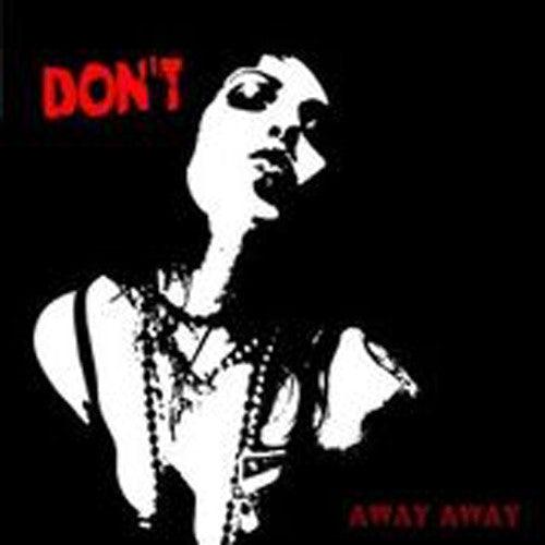 Don't- Away Away (Vinyl) [ vinyl ]
