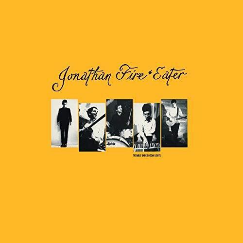 Jonathan Fire Eater- Tremble Under Boom Lights (Vinyl) [ vinyl ]