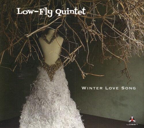 Low-Fly Quintet- Winter Love Song (Vinyl) [ vinyl ]