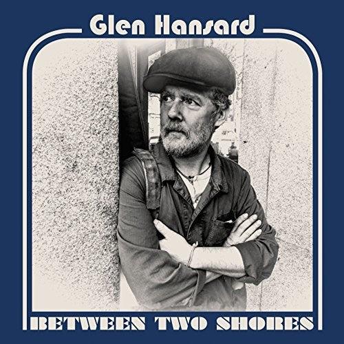 Glen Hansard- Between Two Shores (Vinyl) [ vinyl ]