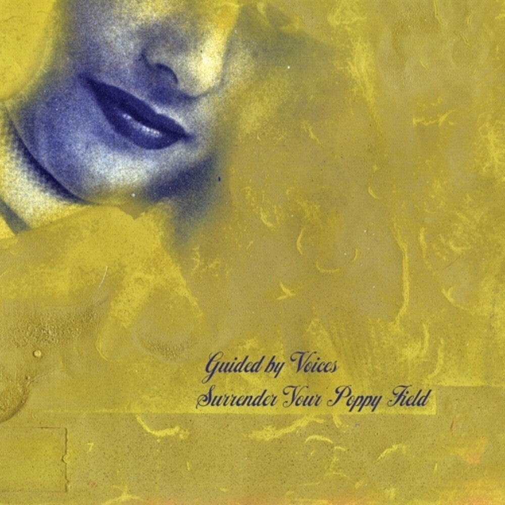 Guided By Voices- Surrender Your Poppy Field [LP] (Vinyl) [ vinyl ]