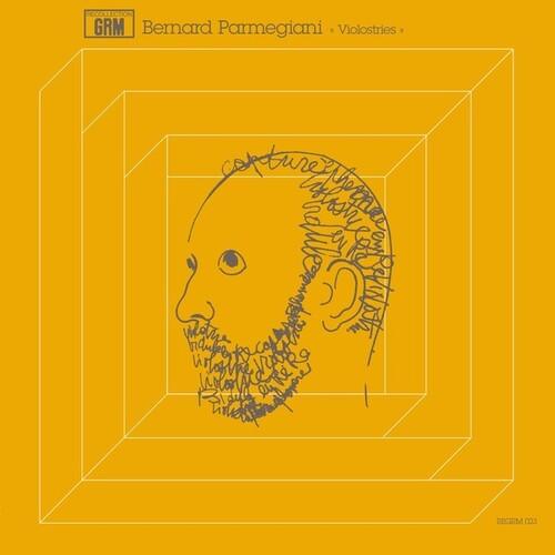 Bernard Parmegiani- Violostries (Vinyl) [ vinyl ]