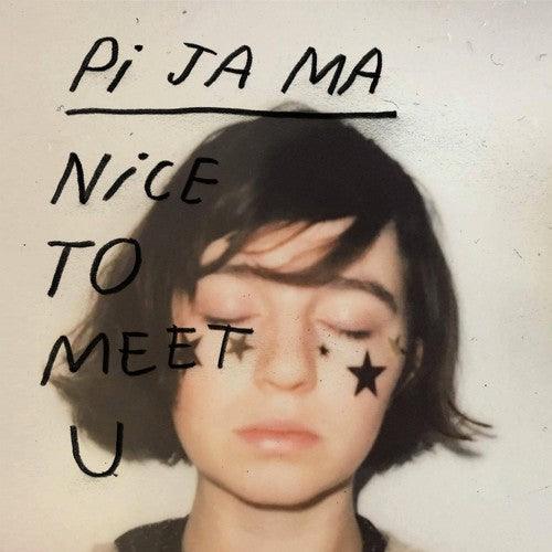 Pi JA MA- Nice To Meet You (Vinyl) [ vinyl ]