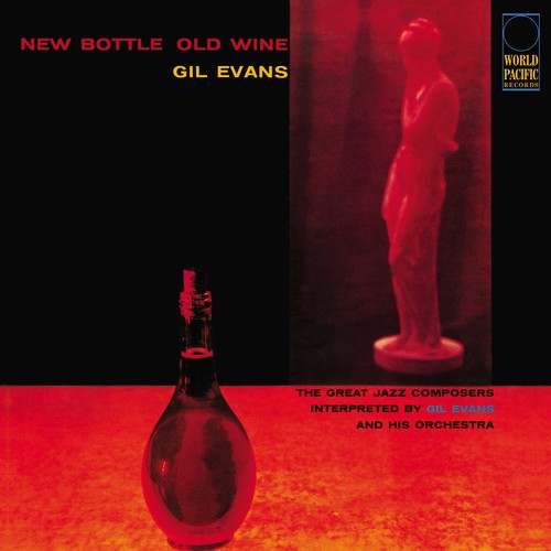 Gil Evans- New Bottle Old Wine [180 Gram] (Vinyl) [ vinyl ]