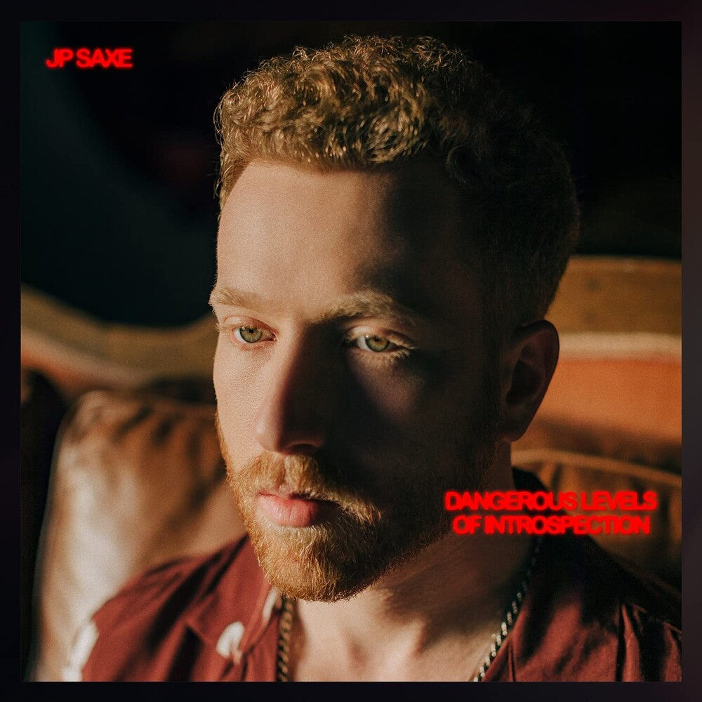JP Saxe- Dangerous Levels Of Introspection [LP] (Vinyl) [ vinyl ]