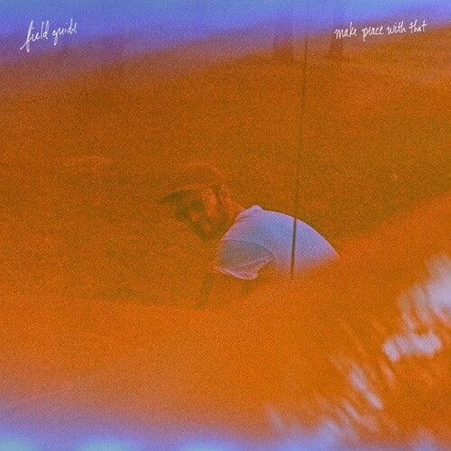 Field Guide- Make Peace With That (Vinyl) [ vinyl ]
