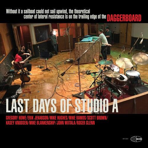 Daggerboard- Last Days Of Studio A (Vinyl) [ vinyl ]