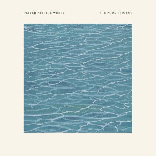 Oliver Patrice Weder- The Pool Project (Vinyl) [ vinyl ]