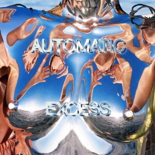 Automatic- Excess (Vinyl) [ vinyl ]