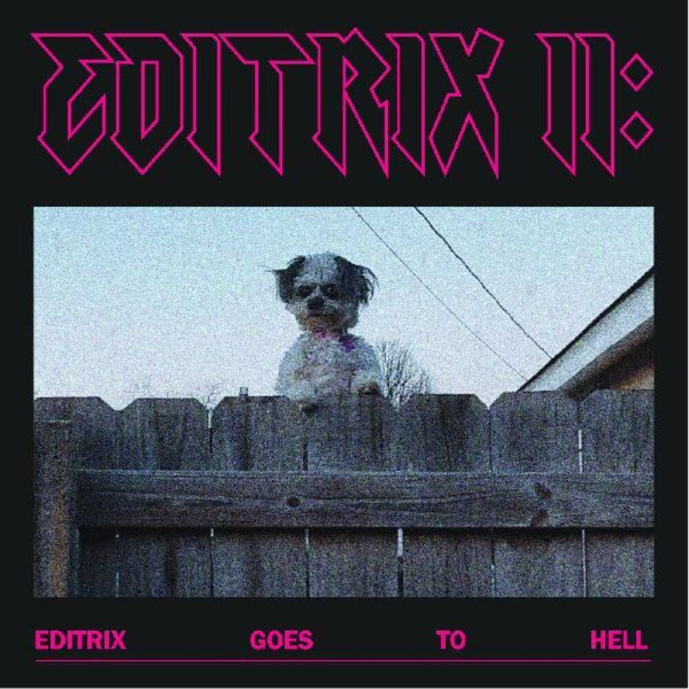 Editrix- Editrix Ii: Editrix Goes To Hell (Vinyl) [ vinyl ]