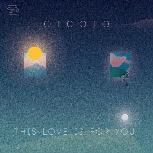 Otooto- This Love Is For You (Vinyl) [ vinyl ]