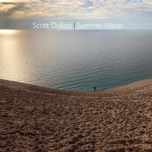 Scott DuBois- Summer Water (Vinyl) [ vinyl ]
