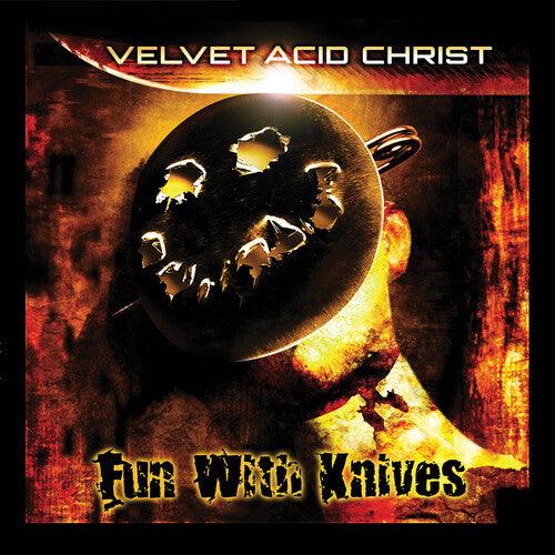 Velvet Acid Christ- Fun With Knives (Vinyl) [ vinyl ]