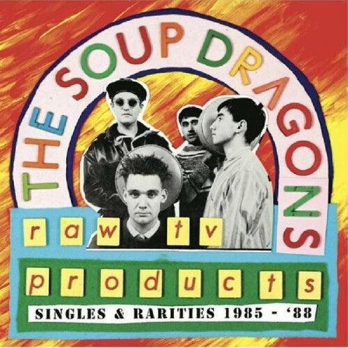 The Soup Dragons- Raw Tv Products - Singles & Rarities 1985-88 (Indie Exclusive Vinyl) [ vinyl ]
