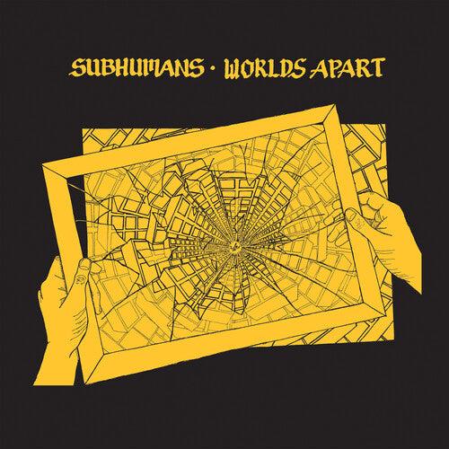 The Subhumans- Worlds Apart (Vinyl) [ vinyl ]