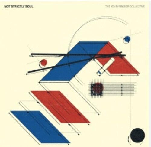 The Kevin Fingier Collective- Not Strictly Soul (Vinyl) [ vinyl ]