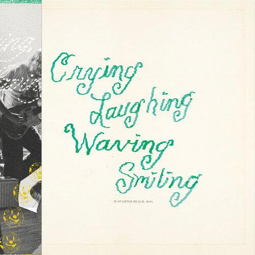 Slaughter Beach, Dog- Crying, Laughing, Waving, Smiling - Green Vinyl [ vinyl ]