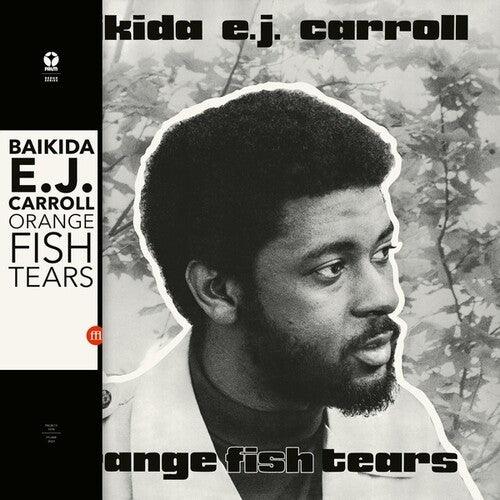 Baikida Carroll- Orange Fish Tears (Vinyl) [ vinyl ]