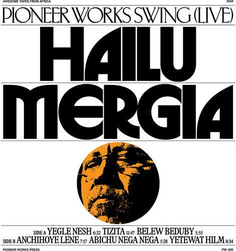 Hailu Mergia- Pioneer Works Swing (Live) (Vinyl) [ vinyl ]