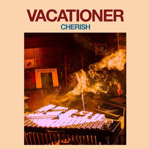 Vacationer- Cherish (Vinyl) [ vinyl ]