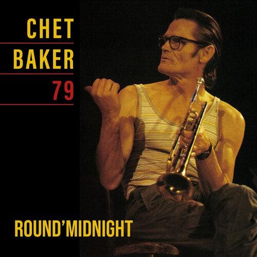 Chet Baker- Round Midnight 79 (Vinyl) [ vinyl ]