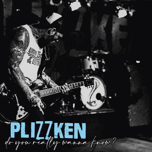 Plizzken- Do You Really Wanna Know? (Vinyl) [ vinyl ]