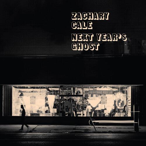 Zachary Cale- Next Year's Ghost (Vinyl) [ vinyl ]