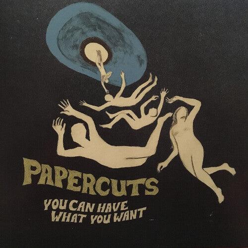 Papercuts- You Can Have What You Want (Vinyl) [ vinyl ]
