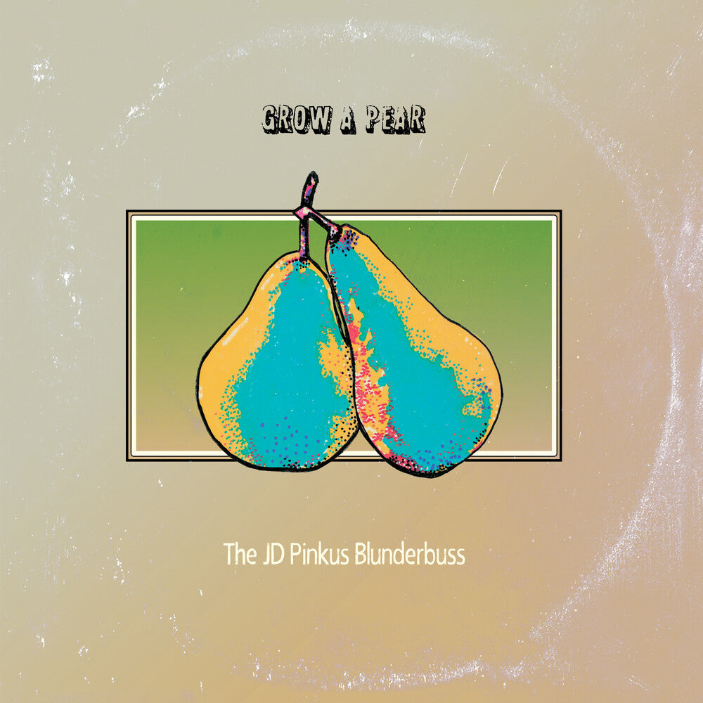 JD Pinkus- Grow A Pear [Clear Vinyl] [ vinyl ]