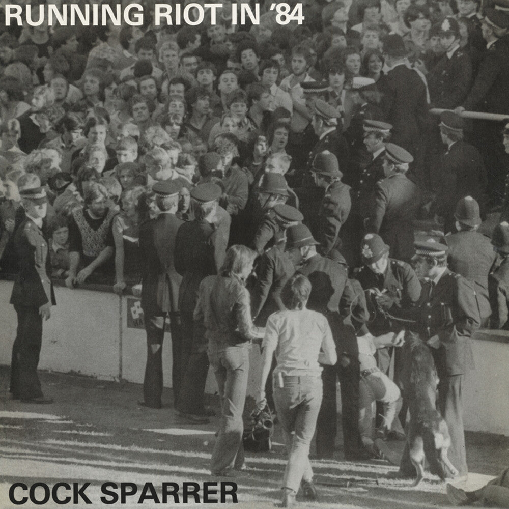 Cock Sparrer- Running Riot In '84 (Vinyl) [ vinyl ]