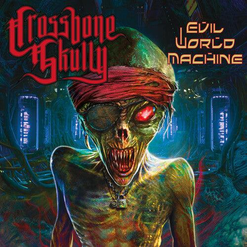 Crossbone Skully- Evil World Machine (Vinyl) [ vinyl ]