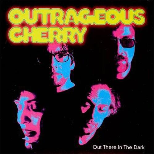 Outrageous Cherry- Out There In The Dark (Vinyl) [ vinyl ]