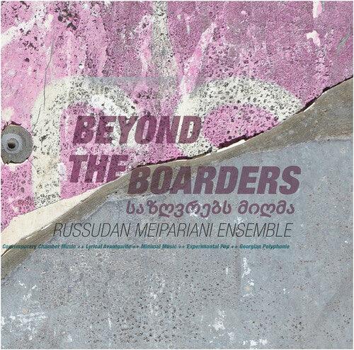 Russudan Meipariani- Beyond The Boarders (Vinyl) [ vinyl ]