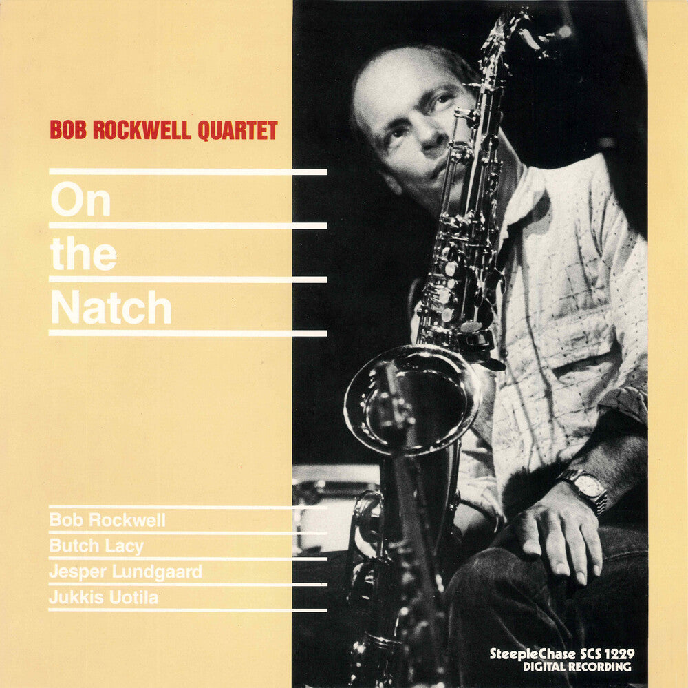 Bob Rockwell Quartet- On The Natch (Vinyl) [ vinyl ]