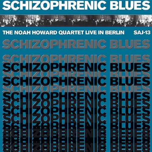 Noah Howard- Schizophrenic Blues (Vinyl) [ vinyl ]