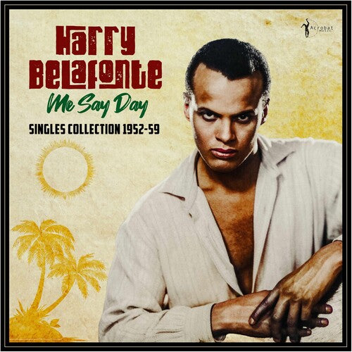 Harry Belafonte- Me Say Day: Singles Collection 1952-59 (Vinyl) [ vinyl ]