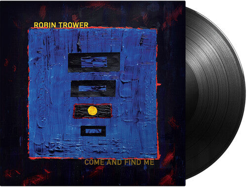 Robin Trower- Come and Find Me (Vinyl) [ vinyl ]