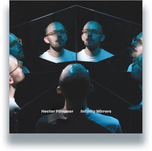 Hector Plimmer- Infinity Mirrors (Vinyl) [ vinyl ]