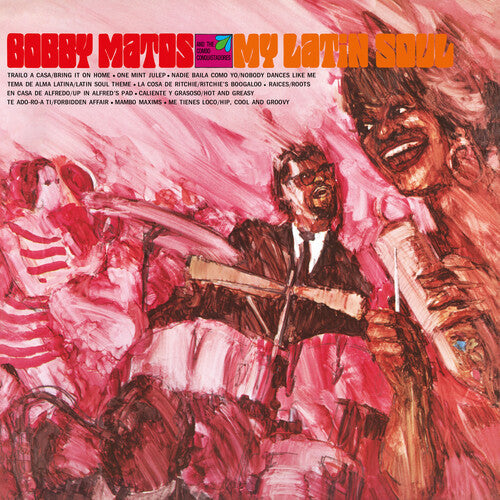 Bobby Matos & The Combo Conquistadores- My Latin Soul (Vinyl) [ vinyl ]