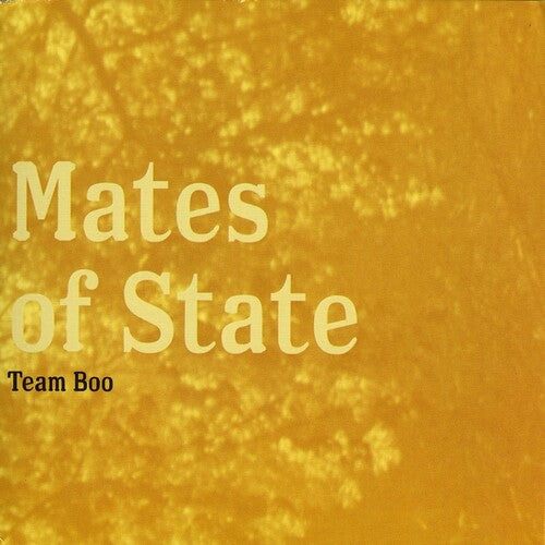 Mates of State- Team Boo - Yellow (Vinyl) [ vinyl ]